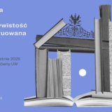 Studencka Konferencja Naukowa „Wiedza - rzeczywistość konstruowana” - Warszawa