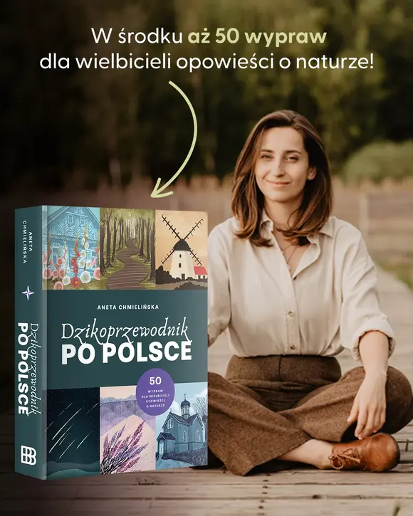Anna Chmielińska DzikoPrzewodnik po Polsce 