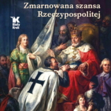 Hołd Pruski: Majstersztyk dyplomacji czy początek końca?