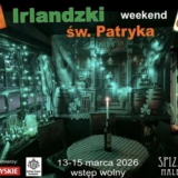 Irlandzki weekend św. Patryka - Malbork