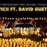 Szczecin - Koncert przy świecach - Avicii & David Guetta
