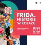 Frida. Historie w kolażu - Olsztyn