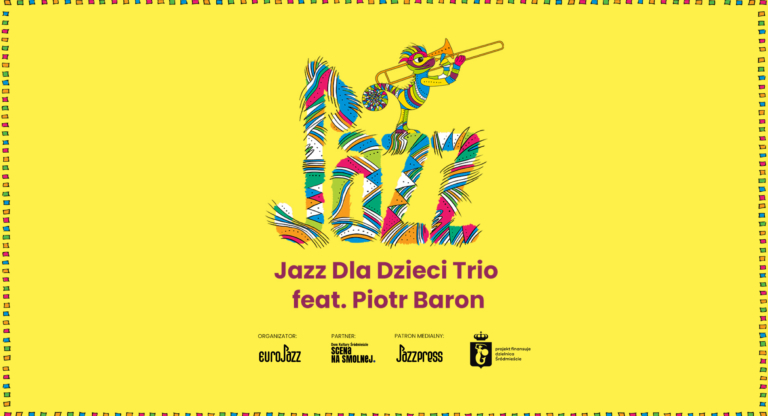Jazz Dla Dzieci Trio feat. Piotr Baron