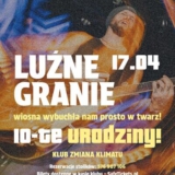 LUŹNE GRANIE - wiosna wybuchła nam prosto w twarz - Białystok
