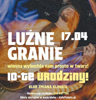 LUŹNE GRANIE - wiosna wybuchła nam prosto w twarz - Białystok