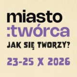 Miasto Twórca - Jak się tworzy - Rzeszów