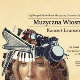 MUZYCZNA WIOSNA 2026 - Koncert Laureatów Konkursu - Warszawa