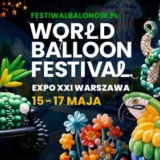 World Balloon Festival - Festiwal Balonów - EXPO XXI Warszawa