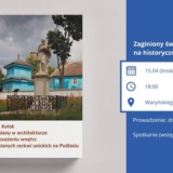 Zaginiony świat. Cerkwie unickie na historycznym Podlasiu - Białystok