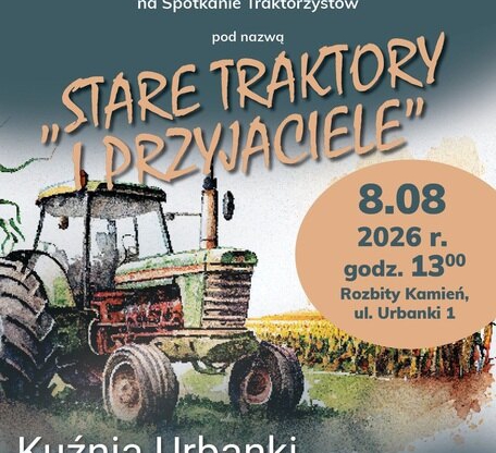 Stare Traktory i Przyjaciele - Urbanki/ Rozbity Kamień