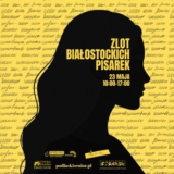 Zlot Białostockich Pisarek - Białystok