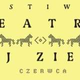 1. FESTIWAL TEATRU TEJ ZIEMI - NOWY SĄCZ