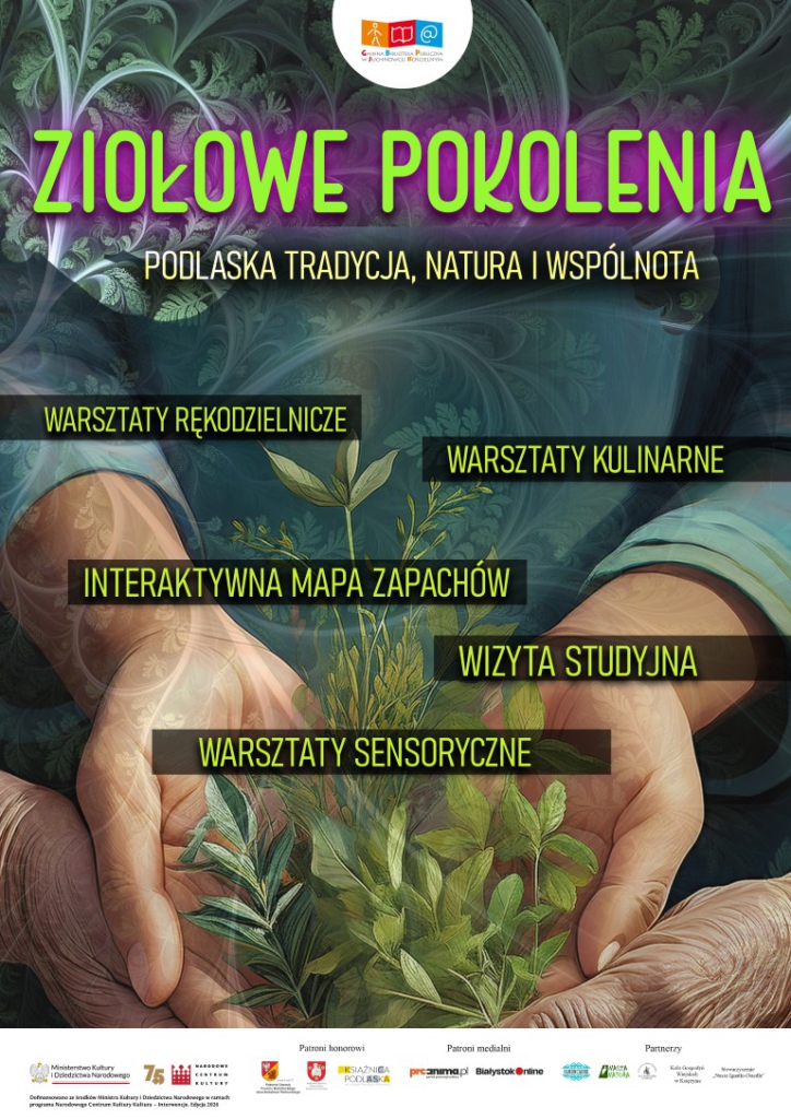 Ziołowe Pokolenia - Ignatki, Księżyno koło Białegostoku