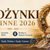 DOŻYNKI GMINNE 2026 - Sady Dolne i Sady Górne