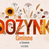 DOŻYNKI GMINNE - ŻÓRAWINA 2026