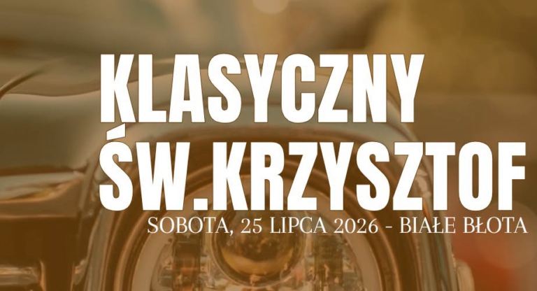 Klasyczny Św. Krzysztof - II Zlot Pojazdów Zabytkowych i Amerykańskich - Białe Błota
