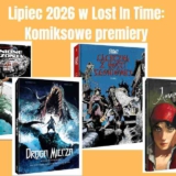 Luty 2026 w Lost In Time Komiksowe Nowości