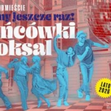 Zatańczmy jeszcze raz! • POTAŃCÓWKI DKŚ na Foksal 11