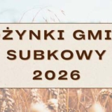 Dożynki Gminy Subkowy 2026