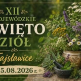 XII Wojewódzkie Święto Ziół - Fajsławice